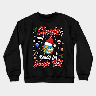 Funny Volleyball Player Costume Single and ready for Jingle Bell Crewneck Sweatshirt